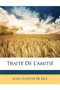 Traite de L'Amitie