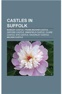 Castles in Suffolk Castles in Suffolk