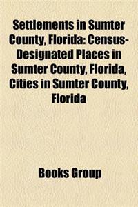 Settlements in Sumter County, Florida
