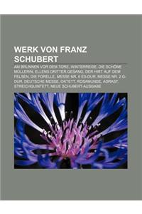 Werk Von Franz Schubert