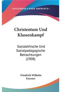 Christentum Und Klassenkampf