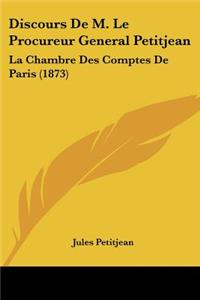 Discours De M. Le Procureur General Petitjean