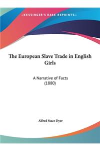 European Slave Trade in English Girls