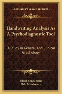 Handwriting Analysis as a Psychodiagnostic Tool