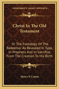 Christ in the Old Testament