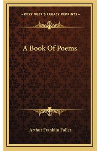 A Book of Poems a Book of Poems