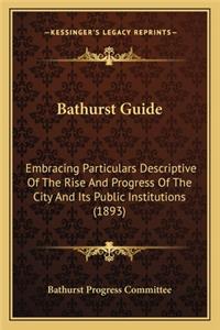 Bathurst Guide