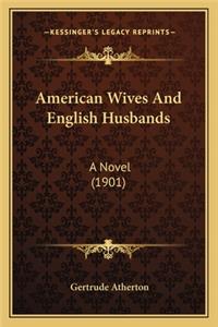 American Wives and English Husbands