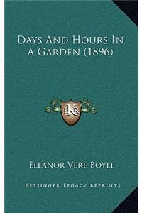Days and Hours in a Garden (1896)