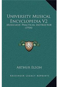 University Musical Encyclopedia V2