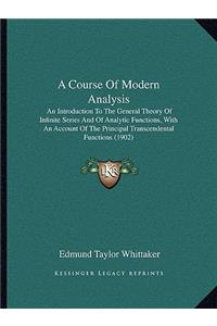 Course of Modern Analysis