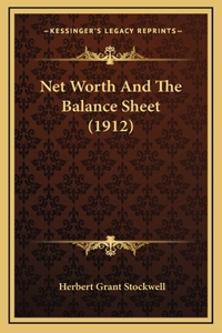 Net Worth and the Balance Sheet (1912)