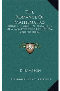 The Romance of Mathematics