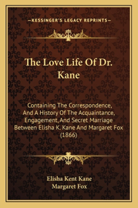 Love Life Of Dr. Kane