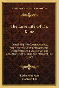 Love Life Of Dr. Kane