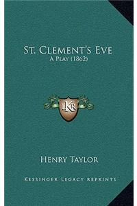 St. Clement's Eve