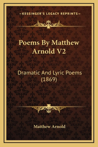 Poems By Matthew Arnold V2