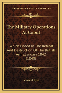 Military Operations At Cabul