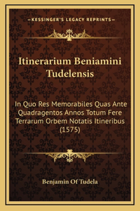 Itinerarium Beniamini Tudelensis