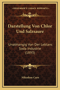 Darstellung Von Chlor Und Salzsaure