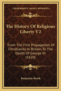 The History Of Religious Liberty V2