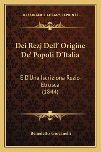 Dei Rezj Dell' Origine De' Popoli D'Italia