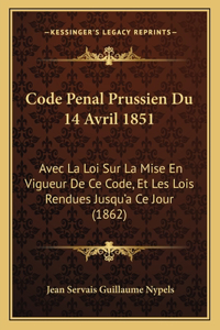 Code Penal Prussien Du 14 Avril 1851