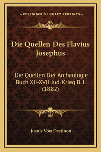 Die Quellen Des Flavius Josephus