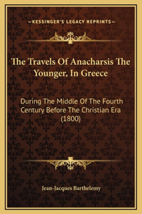 The Travels Of Anacharsis The Younger, In Greece