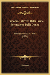 Il Simonide, Ovvero Della Prima Formazione Delle Donne