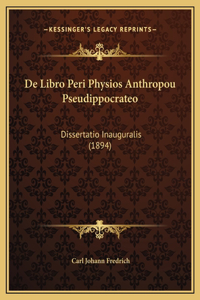 De Libro Peri Physios Anthropou Pseudippocrateo