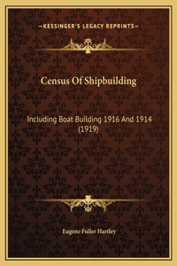 Census Of Shipbuilding