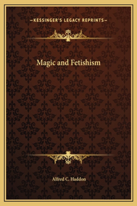 Magic and Fetishism