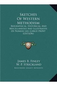 Sketches of Western Methodism