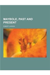 Maybole, Past and Present