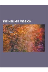 Die Heilige Mission