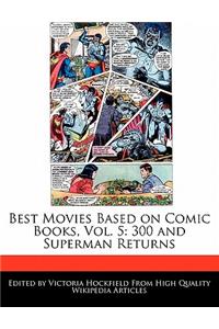 Best Movies Based on Comic Books, Vol. 5