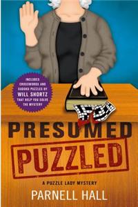 Presumed Puzzled