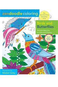 Zendoodle Coloring: Birds and Butterflies: Delicate Beauties to Color and Display