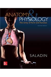 Anatomy and Physiology: The Unity of Form and Function with Connect Access Card
