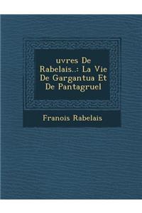 �uvres De Rabelais..