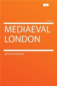 Mediaeval London