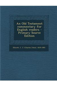 An Old Testament Commentary for English Readers