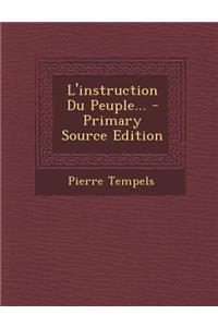 L'instruction Du Peuple...