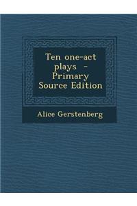 Ten One-Act Plays