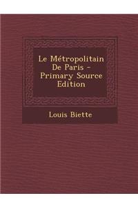 Le Metropolitain de Paris
