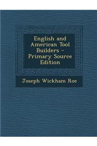 English and American Tool Builders