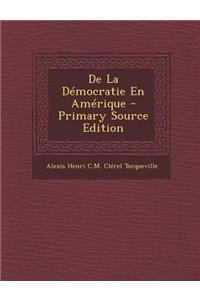 de La Democratie En Amerique