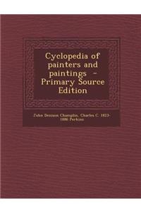 Cyclopedia of Painters and Paintings