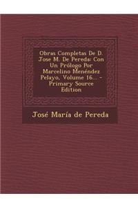 Obras Completas De D. Jose M. De Pereda